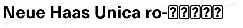 Neue Haas Unica ro字体转换